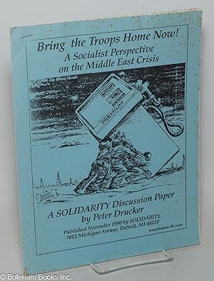 Bring the troops home now! A socialist perspective on the Middle East crisis