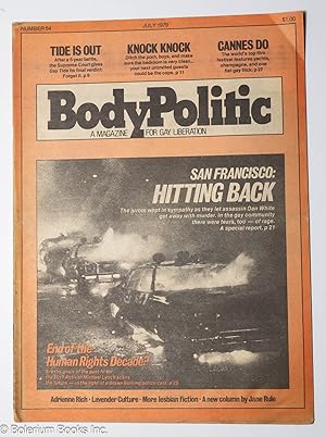 Bild des Verkufers fr The Body Politic: a magazine for gay liberation; #54, July 1979: San Francisco: Hitting Back (Dan White Verdict) zum Verkauf von Bolerium Books Inc.