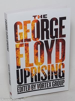 The George Floyd Uprising