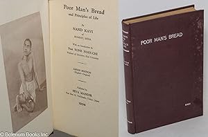 Poor Man's Bread, and Principles of Life, by Nand Kavi of Bombay, India. With an Introduction by ...