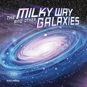 Imagen del vendedor de Milky Way and Other Galaxies (Our Place in the Universe) (Paperback) a la venta por Grand Eagle Retail