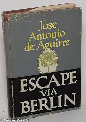 Imagen del vendedor de Escape via Berlin a la venta por Bolerium Books Inc.