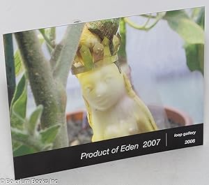 Seller image for Product of Eden 2007 for sale by Bolerium Books Inc.