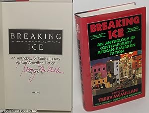 Image du vendeur pour Breaking Ice: an anthology of contemporary African-American fiction [signed] mis en vente par Bolerium Books Inc.