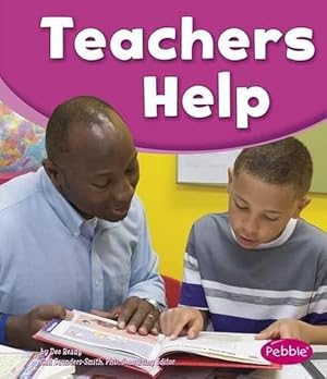Image du vendeur pour Teachers Help (Our Community Helpers) (Paperback) mis en vente par Grand Eagle Retail
