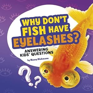 Imagen del vendedor de Why Don't Fish Have Eyelashes? (Paperback) a la venta por Grand Eagle Retail