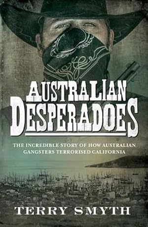 Seller image for Australian Desperadoes (Paperback) for sale by Grand Eagle Retail