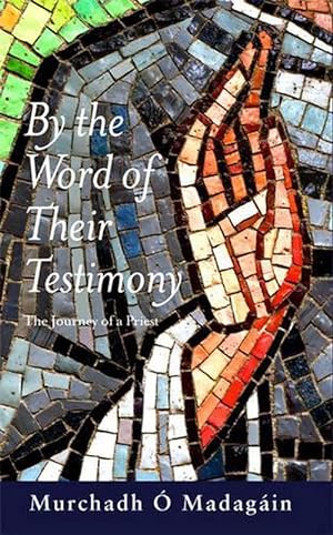Seller image for By the Word of Their Testimony (Paperback) for sale by Grand Eagle Retail