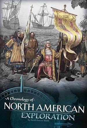 Image du vendeur pour A Chronology of North American Exploration (Paperback) mis en vente par Grand Eagle Retail