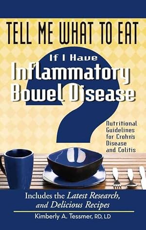 Seller image for Tell Me What to Eat If I Have Inflammatory Bowel Disease (Paperback) for sale by Grand Eagle Retail