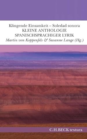 Seller image for Klingende Einsamkeit - Soledad sonora Kleine Anthologie spanischsprachiger Lyrik for sale by Berliner Bchertisch eG