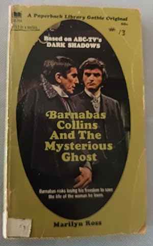 Seller image for Barnabas and the Mysterious Ghost(Paperback Library Gothic) for sale by Gargoyle Books, IOBA