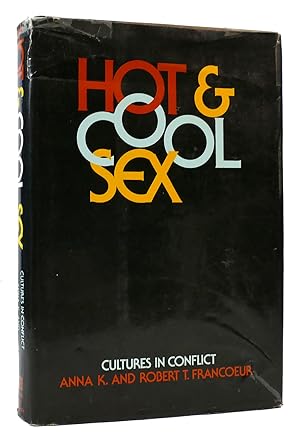 Seller image for HOT AND COOL SEX for sale by Rare Book Cellar