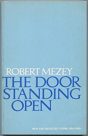 Bild des Verkufers fr The Door Standing Open: New and Selected Poems, 1954 - 1969 zum Verkauf von Between the Covers-Rare Books, Inc. ABAA