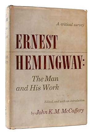 Seller image for ERNEST HEMINGWAY: THE MAN AND HIS WORK for sale by Rare Book Cellar