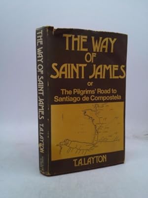 Seller image for The way of Saint James: Or, The pilgrims' road to Santiago for sale by ThriftBooksVintage