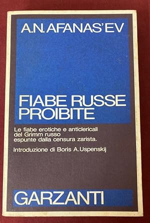 Seller image for Fiabe Russe Proibite. Con un Saggio Introduttivo di Boris Uspenskij. for sale by Plurabelle Books Ltd