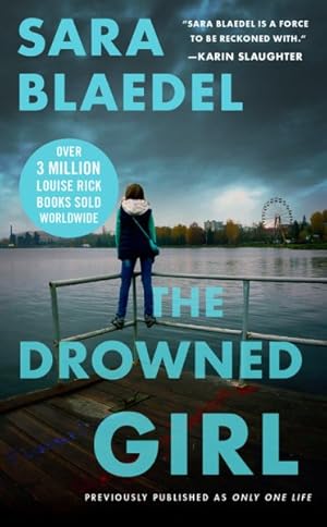 Bild des Verkufers fr Drowned Girl : Previously Published As Only One Life zum Verkauf von GreatBookPricesUK