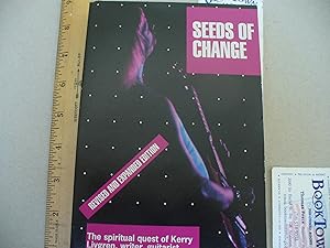 Seeds of Change: The Spiritual Quest of Kerry Livgren