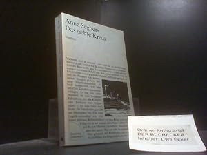 Bild des Verkufers fr Das siebte Kreuz : Roman. Sammlung Luchterhand ; 108 zum Verkauf von Der Buchecker