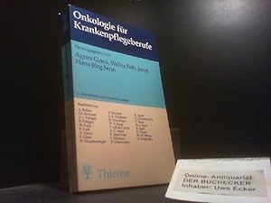 Immagine del venditore per Onkologie fr Krankenpflegeberufe. hrsg. von Agnes Glaus . Bearb. von A. Bekier . venduto da Der Buchecker