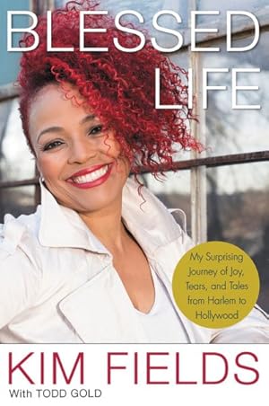 Seller image for Blessed Life : My Surprising Journey of Joy, Tears, and Tales from Harlem to Hollywood for sale by GreatBookPricesUK