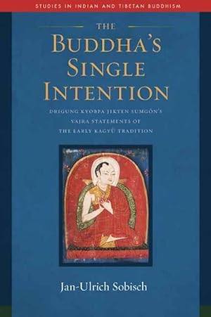 Image du vendeur pour The Buddha's Single Intention (Hardcover) mis en vente par Grand Eagle Retail