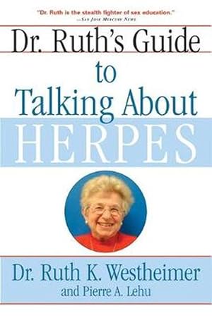 Seller image for Dr. Ruth's Guide to Talking About Herpes (Paperback) for sale by Grand Eagle Retail