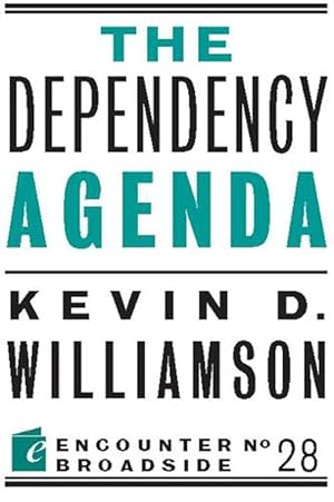 Seller image for The Dependency Agenda (Paperback) for sale by Grand Eagle Retail