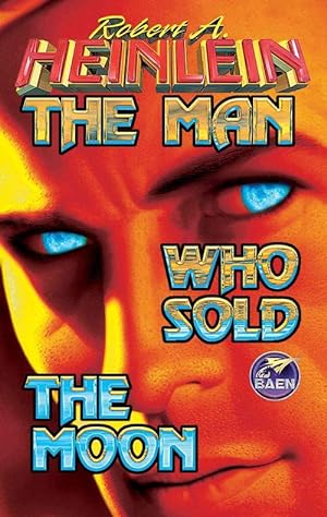 Seller image for The Man Who Sold The Moon (Mass Market Paperback) for sale by Grand Eagle Retail