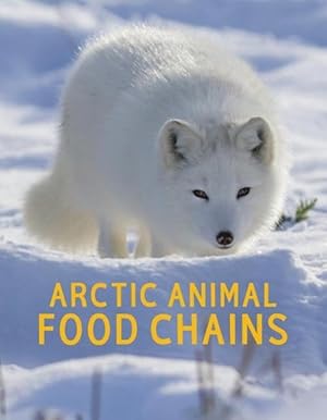 Bild des Verkufers fr Arctic Animal Food Chains (Paperback) zum Verkauf von Grand Eagle Retail