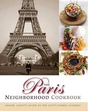 Seller image for The Paris Neighborhood Cookbook (Hardcover) for sale by Grand Eagle Retail
