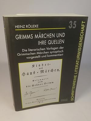 Bild des Verkufers fr Grimms Mrchen und ihre Quellen - signiert Die literarischen Vorlagen der Grimmschen Mrchen synoptisch vorgestellt und kommentiert zum Verkauf von ANTIQUARIAT Franke BRUDDENBOOKS