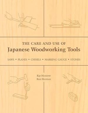 Seller image for The Care and Use of Japanese Woodworking Tools (Paperback) for sale by Grand Eagle Retail