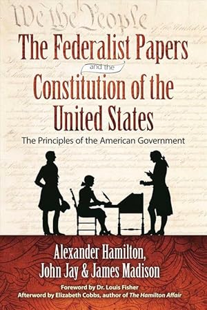Seller image for The Federalist Papers and the Constitution of the United States (Paperback) for sale by Grand Eagle Retail