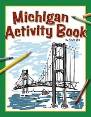 Image du vendeur pour Michigan Activity Book (Paperback) mis en vente par Grand Eagle Retail