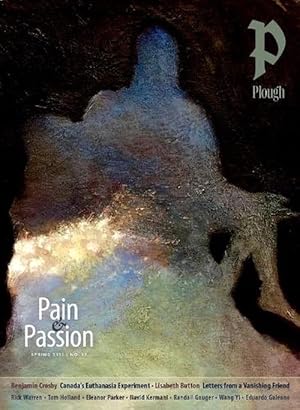 Seller image for Plough Quarterly No. 35 Pain and Passion (Paperback) for sale by Grand Eagle Retail