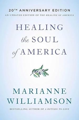 Imagen del vendedor de Healing the Soul of America - 20th Anniversary Edition (Paperback) a la venta por Grand Eagle Retail
