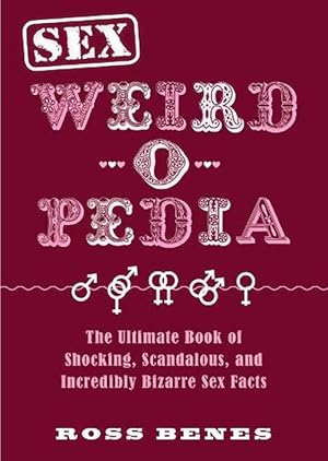 Immagine del venditore per Sex Weird-o-Pedia (Paperback) venduto da Grand Eagle Retail