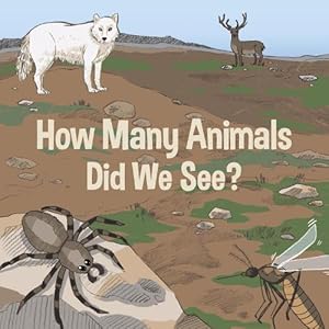 Seller image for How Many Animals Did We See? (Paperback) for sale by Grand Eagle Retail