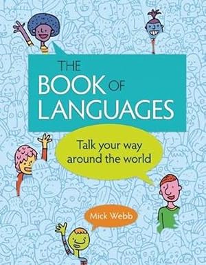 Seller image for Book of Languages: Talk Your Way Around the World (Paperback) for sale by Grand Eagle Retail