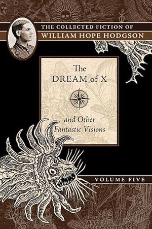 Seller image for The Dream of X and Other Fantastic Visions (Paperback) for sale by Grand Eagle Retail