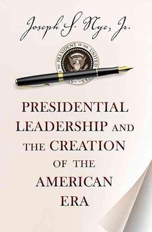 Immagine del venditore per Presidential Leadership and the Creation of the American Era (Paperback) venduto da Grand Eagle Retail