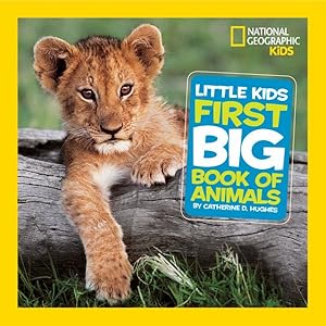 Seller image for National Geographic Little Kids Big Book of Animals for sale by GreatBookPrices