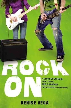 Seller image for Rock On : A Story of Guitars, Gigs, Girls, and a Brother (Not Necessarily in That Order) for sale by GreatBookPrices