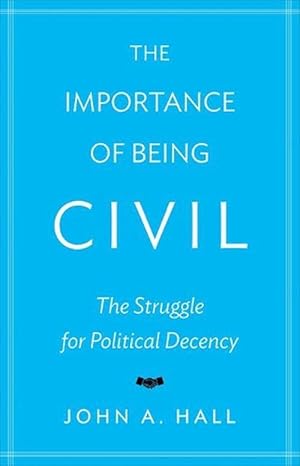 Imagen del vendedor de The Importance of Being Civil (Hardcover) a la venta por Grand Eagle Retail