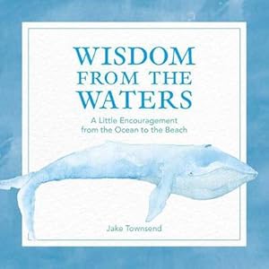 Seller image for Wisdom from the Waters (Hardcover) for sale by Grand Eagle Retail