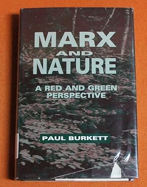 Imagen del vendedor de Marx and Nature: A Red and Green Perspective a la venta por GuthrieBooks