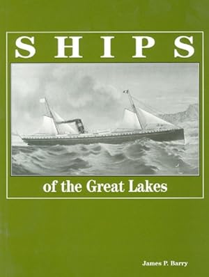 Seller image for Ships of the Great Lakes : 300 Years of Navigation for sale by GreatBookPricesUK