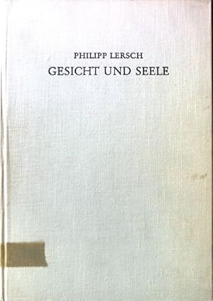 Imagen del vendedor de Gesicht und Seele : Grundlinien einer mimischen Diagnostik. a la venta por books4less (Versandantiquariat Petra Gros GmbH & Co. KG)